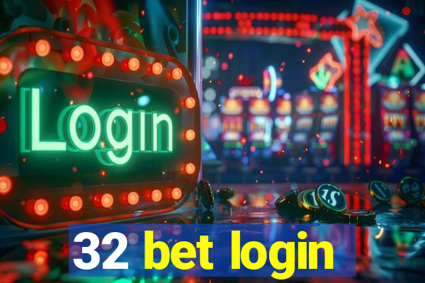 32 bet login